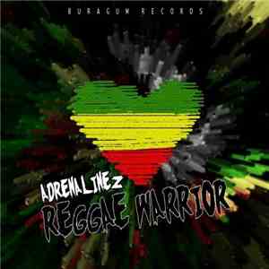 Adrenalinez - Reggae Warrior