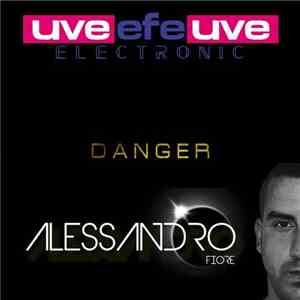 Alessandro Fiore - Danger