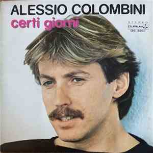 Alessio Colombini - Certi Giorni / Il Ragno E La Farfalla