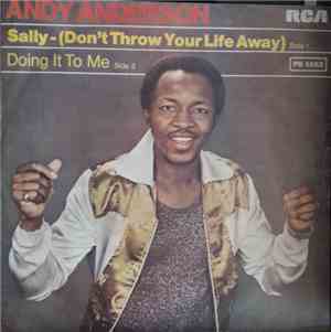 Andy Anderson - Sally -  (Don't Throw Your Life Away)