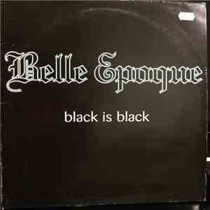 Belle Epoque - Black Is Black