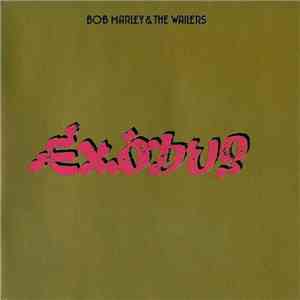 Bob Marley & The Wailers - Exodus