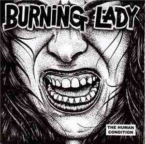 Burning Lady - The Human Condition