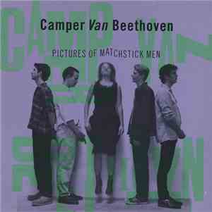 Camper Van Beethoven - Pictures Of Matchstick Men