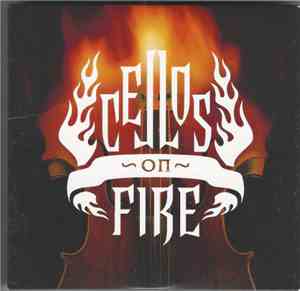 Cellos On Fire - Cellos On Fire