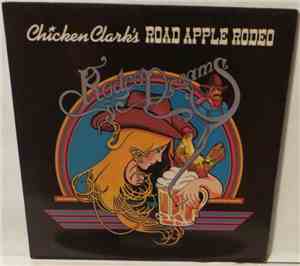 Chicken Clark's Road Apple Rodeo - Rodeo Dreams