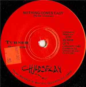 Childsplay - Nothing Comes Easy