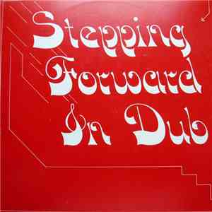 Clive Smith  - Stepping Forward In Dub