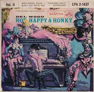 Del Wood - Hot, Happy And Honky, Vol. II