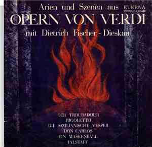 Dietrich Fischer-Dieskau, Verdi - Dietrich Fischer-Dieskau Singt Arien Von Giusseppe Verdi