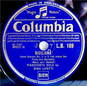 Dinu Lipatti - Siciliana / Jesu, Joy Of Man's Desiring