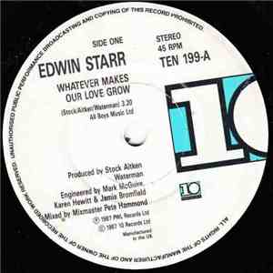 Edwin Starr - Whatever Makes Our Love Grow