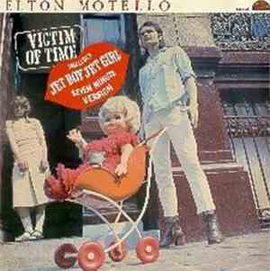 Elton Motello - Victim Of Time