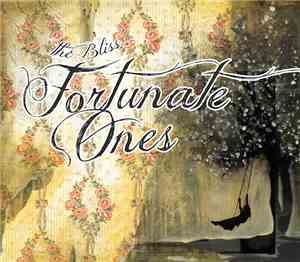 Fortunate Ones - The Bliss