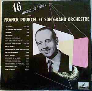 Franck Pourcel Et Son Grand Orchestre - 16 Succès De Films