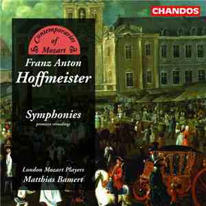 Franz Anton Hoffmeister - London Mozart Players, Matthias Bamert - Symphonies