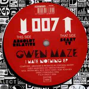 Gwen Maze - I Hate Nothing