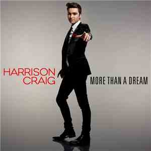 Harrison Craig - More Than A Dream