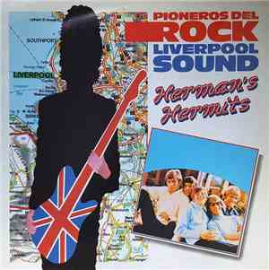 Herman's Hermits - Pioneros Del Rock. Liverpool Sound