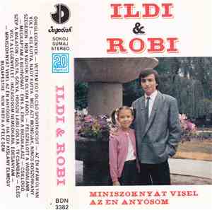 Ildi & Robi - Miniszoknyát Visel Az Én Anyósom