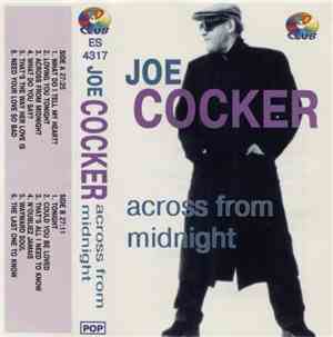 Joe Cocker - Across From Midnight
