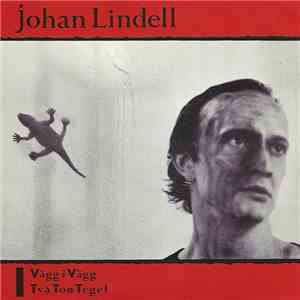 Johan Lindell - Vägg I Vägg / Två Ton Tegel