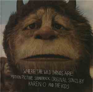 Karen O And The Kids - Where The Wild Things Are Motion Picture Soundtrack