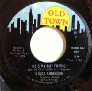 Kriss Anderson - He's My Boyfriend / The Sloopy