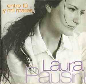 Laura Pausini - Entre Tu Y Mil Mares