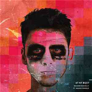 Machine Gun Kelly  Ft. Hailee Steinfeld - At My Best