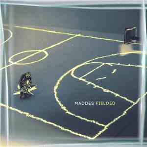 Maddes - Fielded