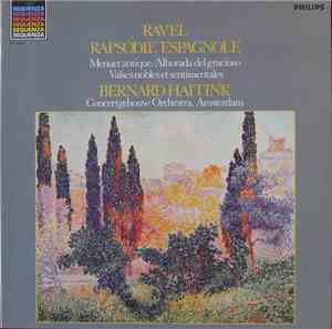 Maurice Ravel - Rapsodie Espagnole - Menuet Antique - Valses Nobles  Et Sentimentales - Alborada Del Gracioso
