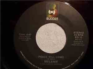 Melanie  - Peace Will Come / What Have They Done To My Song Ma