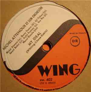 Michel Attenoux Et Son Orchestre - My Ideal / Perles De Cristal