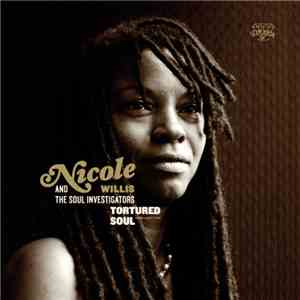 Nicole Willis & The Soul Investigators - Tortured Soul