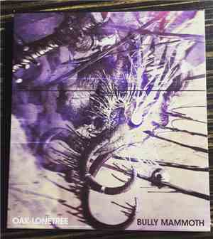 Oak Lonetree - Bully Mammoth