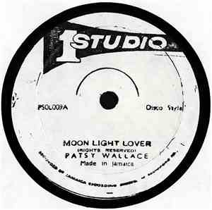 Patsy Wallace / The Heptones, Sound Dimension Band - Moon Light Lover / Tripe Girl