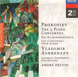 Prokofiev, Vladimir Ashkenazy / LSO / Previn - The 5 Piano Concertos