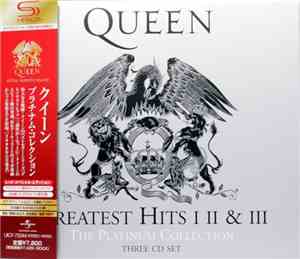 Queen - Greatest Hits I II & III (The Platinum Collection)