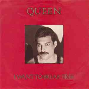 Queen - I Want To Break Free
