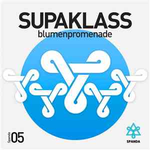 Supaklass - Blumenpromenade