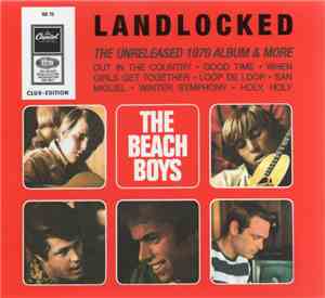 The Beach Boys - Landlocked (The Unreleased 1970 Album & More)