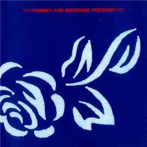 The Wedding Present - Tommy