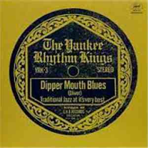 The Yankee Rhythm Kings - Dipper Mouth Blues