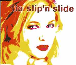 Tia  - Slip N' Slide
