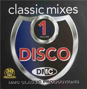 Various - Disco (Classic Mixes) (Volume 1)