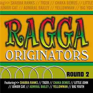 Various - Ragga Originators Round 2
