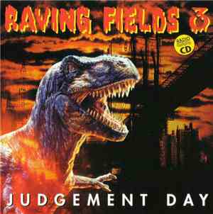 Various - Raving Fields 3 - Judgement Day