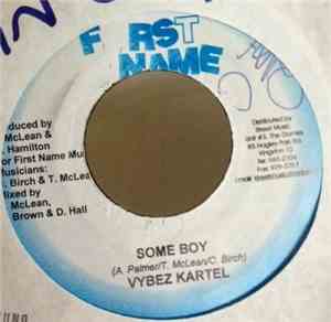 Vybz Kartel / Bling Dawg - Some Boy / Them & Those