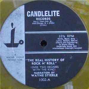 Wayne Stierle - The Real History Of Rock N' Roll